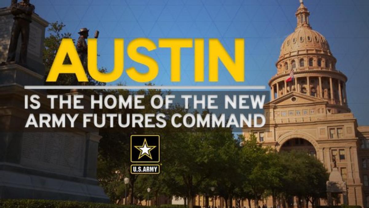 Photo: Slogan August is the home of new army futures command and photo of a place in the city of Austin